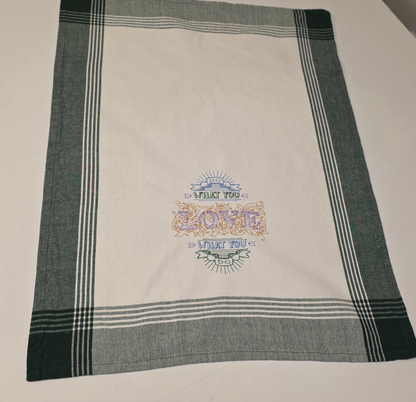 Embroidered Tea Towel - Love What You Do
