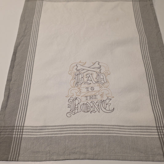 Embroidered Tea Towel - Bad to the Bone